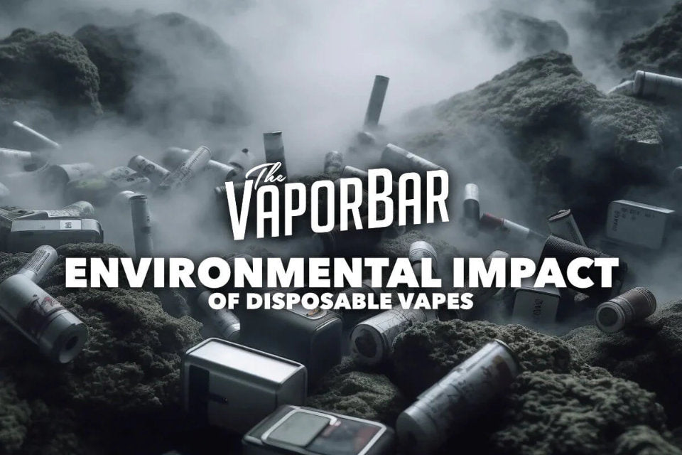 The Environmental Impact of Disposable Vapes: What You Need to Know | The Vapor Bar