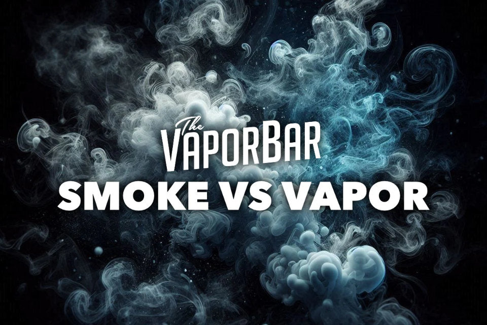 smoke and vapor, what's the difference?