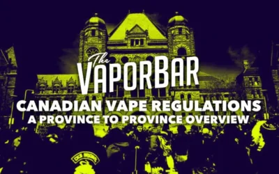 Canadian Vape Regulations: A Province-by-Province Overview