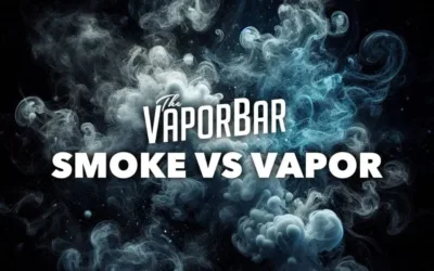 Smoke and Vapor | Understanding the Difference