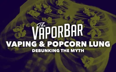 Debunking the Myth: Vaping and Popcorn Lung